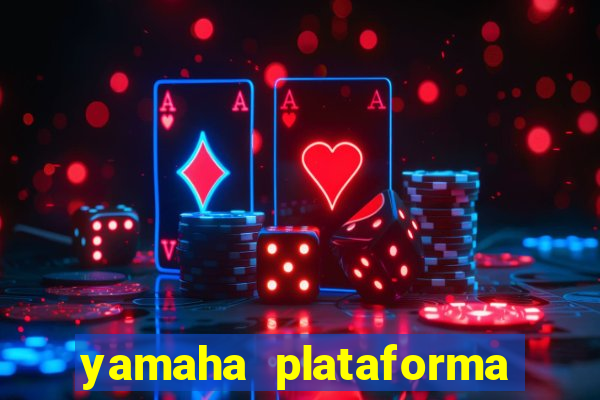 yamaha plataforma de jogos